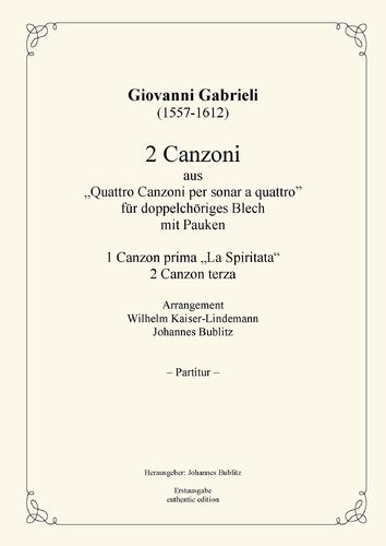 Gabrieli, Giovanni: 2 Canzoni aus „Quattro Canzoni per sonar a quattro“ für Bläser