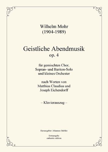Mohr, Wilhelm: Serenata sagrada op. 4 para solistas, coro mixto y orquesta de cámara (reducción)