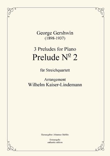 Gershwin, George: Prelude Nr. 2 aus „3 Preludes for Piano" für Streichquartett