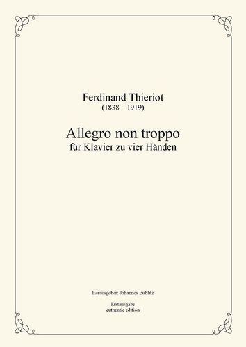 Thieriot, Ferdinand: Allegro non troppo for Piano four Hands (four-handed layout)