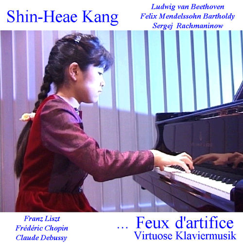 Kang, Shin-Heae – «Feux d'artifice» - Virtuoso Piano Music (CD)