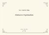 Albes, Karl-Friedrich: Alternative organ pieces