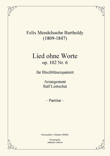 Mendelssohn Bartholdy, Felix: Song without Words op. 102 No.6 for Brass Quintet