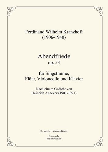 Kranzhoff, Ferdinand Wilhelm: Abendfriede op. 53 für Singstimme und Instrumentalbegleitung
