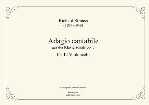 Strauss, Richard: Adagio cantabile de piano sonata op. 5 para 12 violoncelos