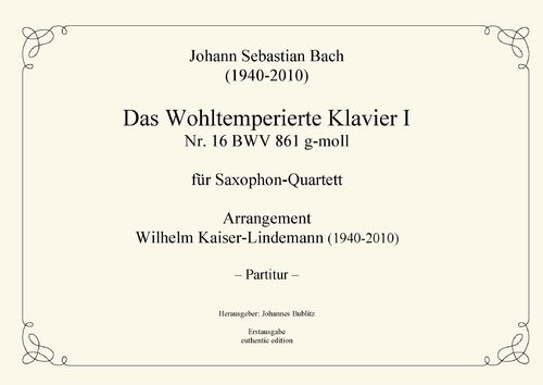 Bach, Johann Sebastian: The Well-Tempered Clavier I No. 16 BWV 861 in G minor for saxophone quartet