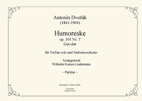 Dvořák, Antonin: Humoresque op. 101 No. 7 G bemol mayor para violín solista y orquesta sinfónica