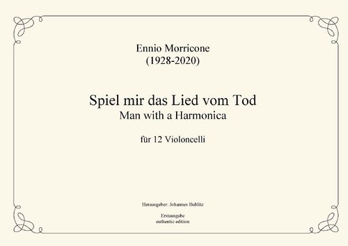 Morricone, Ennio: Man with a Harmonica for 12 Celli and DB ad lib.