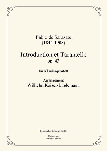 Sarasate, Pablo de: Introduction et Tarantelle op. 43 for Piano Quartet