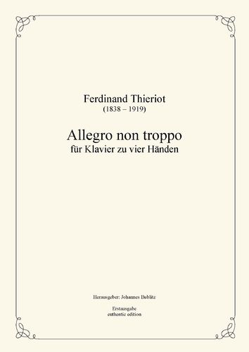 Thieriot, Ferdinand: Allegro non troppo for Piano four Hands (full score)