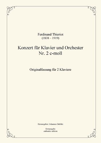 Thieriot, Ferdinand: Concerto No. 2 C minor for Piano und Orchestra (version for 2 pianos)