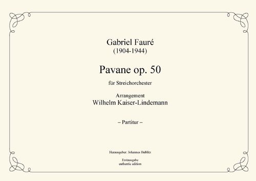 Fauré, Gabriel: Pavane op. 50 for String orchestra