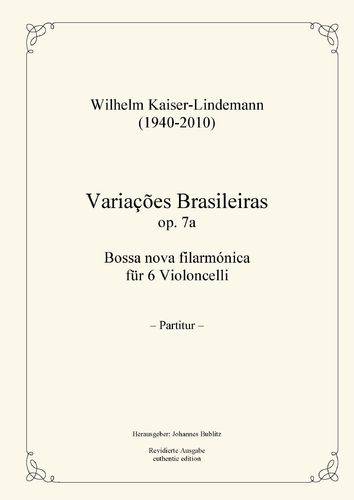 Kaiser-Lindemann, Wilhelm: Variações Brasileiras op. 7a  für 6 Violoncelli