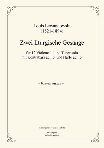 Lewandowski, Louis: Dos cantos litúrgicos para 12 chelos y tenor (extracto para piano)