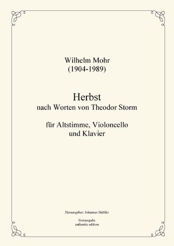 Mohr, Wilhelm: "Autumn“ for Alto solo, Cello and Piano