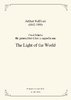 Sullivan, Arthur: Two compositions for mixed choir a cappella from "The Light of the World"