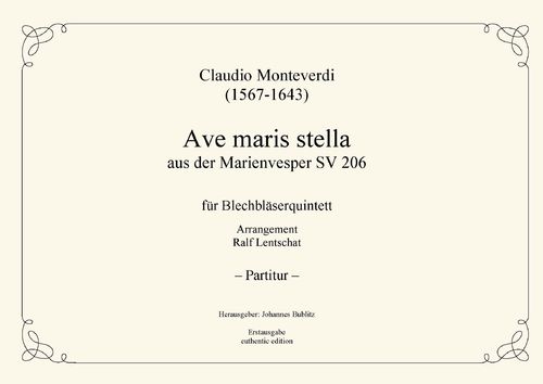 Monteverdi, Claudio: „Ave maris stella" from Vespro della Beata Vergine SV 206 for Brass Quintet