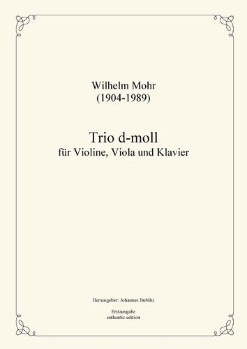 Mohr, Wilhelm: Piano trio D minor