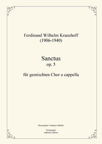 Kranzhoff, Ferdinand Wilhelm: Sanctus op. 5 für gemischten Chor