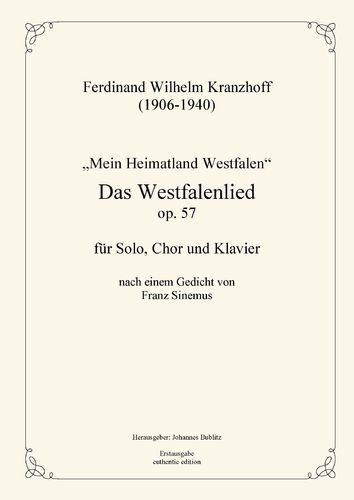 Kranzhoff, Ferdinand Wilhelm: Das Westfalenlied op. 57 für Solo, Chor und Klavier