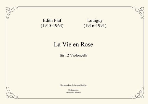 Édith Piaf/Louiguy: La Vie en Rose for 12 Celli