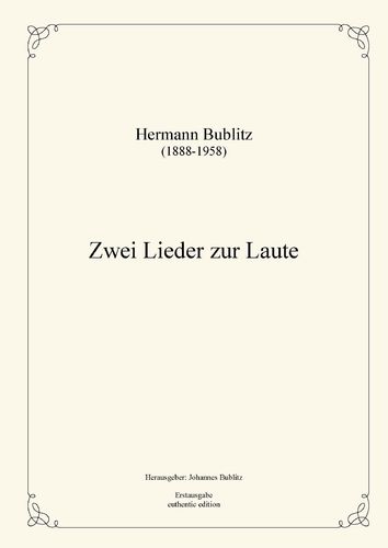 Bublitz, Hermann: Zwei Lieder zur Laute