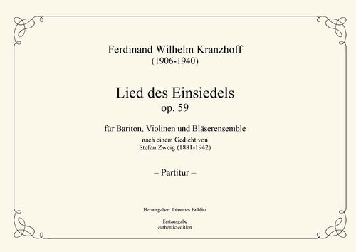 Kranzhoff, Ferdinand Wilhelm: Song of the hermit op. 59 for baritone, violins and wind ensemble