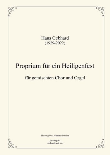 Gebhard, Hans: Proprium for a holy festival for mixed choir and organ