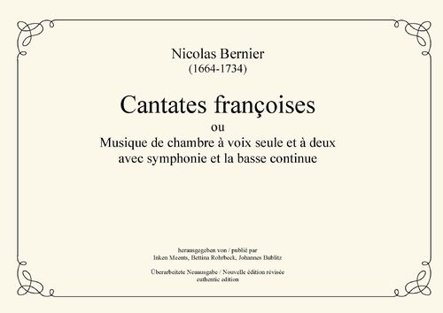 Bernier, Nicolas: Cantates françoises ou musique de chambre à voix seule