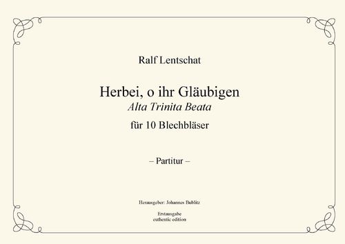 Lentschat, Ralf: "Alta Trinita Beata" for 10 Brass