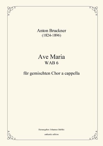 Bruckner, Anton: Ave Maria for mixed choir a cappella