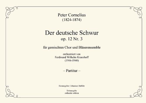 Cornelius, Peter: "The German vow" op. 12.3 for choir and brass