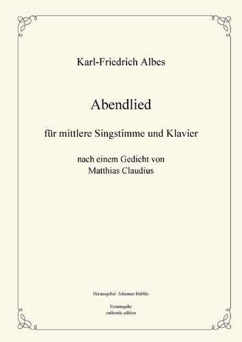 Albes, Karl-Friedrich: Abendlied für mittlere Singstimme und Klavier