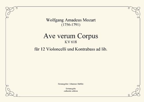 Mozart, Wolfgang Amadeus: Ave verum corpus KV 618 for 12 Celli and Double bass ad lib.