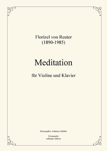 Reuter, Florizel de: Meditation  para violín y piano