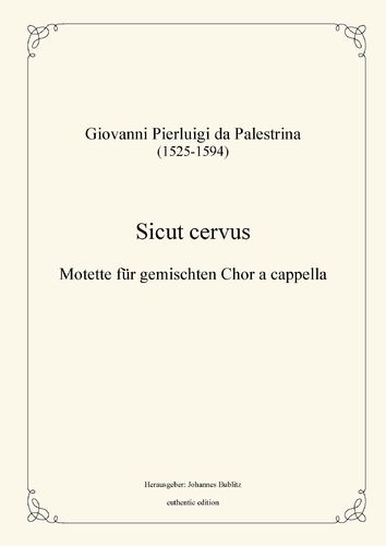 Palestrina, Giovanni Pierluigi da: "Sicut cervus" - Motet for mixed choir a cappella