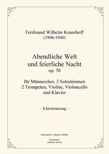 Kranzhoff, Ferdinand Wilhelm: Abendliche Welt und feierliche Nacht op. 70 (Piano reduction)