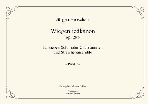 Broschart, Jürgen: Wiegenliedkanon op. 29b mit Streicherensemble