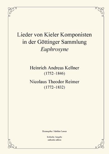 Kellner, Heinrich Andreas / Reimer, Nicolaus Theodor: Lieder von Kieler Komponisten